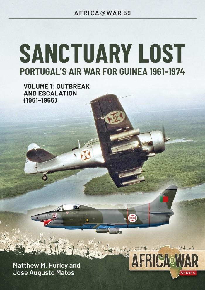 SANCTUARY LOST VOL.1: PORTUGAL’S AIR WAR IN GUINEA