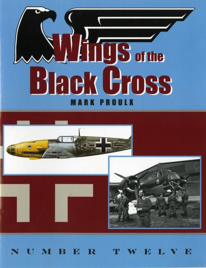 LUFTWAFFE REFERENCE: WINGS OF THE BLACK CROSS