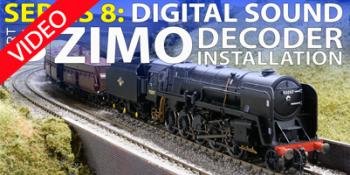SERIES 8 Part 3: Digital Sound - installing ZIMO chips