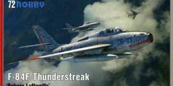 OWN A REAL PIECE OF THUNDERSTREAK WITH SPECIAL HOBBY’S F-84F REISSUE