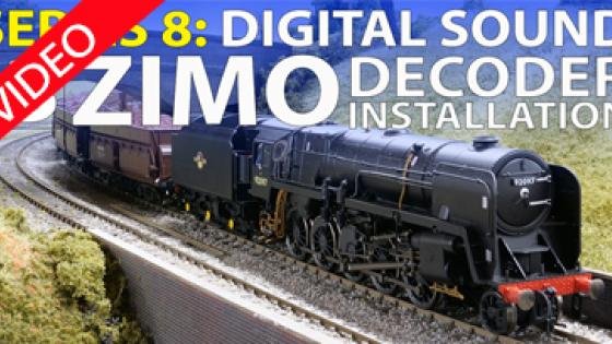SERIES 8 Part 3: Digital Sound - installing ZIMO chips